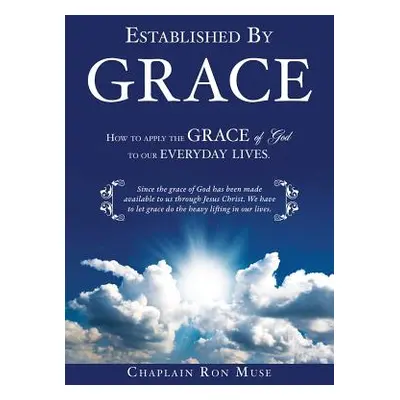 "Established By Grace" - "" ("Muse Chaplain Ron")(Paperback)