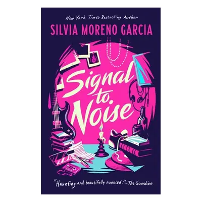 "Signal to Noise" - "" ("Moreno-Garcia Silvia")(Paperback)