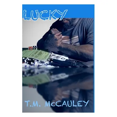 "Lucky" - "" ("McCauley Theodore")(Paperback)