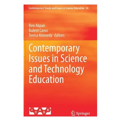 "Contemporary Issues in Science and Technology Education" - "" ("Akpan Ben")(Pevná vazba)