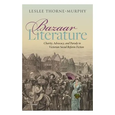 "Bazaar Literature" - "" ("Thorne Murphy")(Pevná vazba)