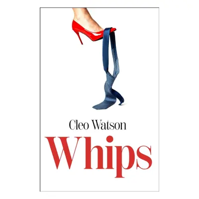 "Whips" - "" ("Watson Cleo")(Paperback)