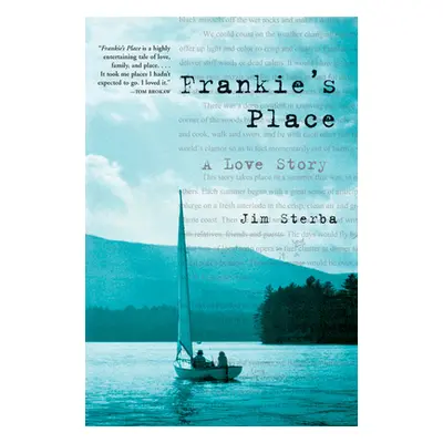 "Frankie's Place: A Love Story" - "" ("Sterba Jim")(Paperback)