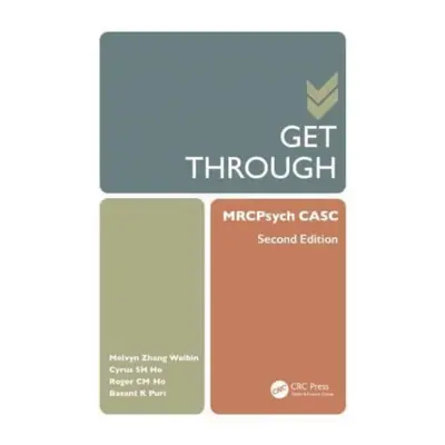 "Get Through MRCPsych CASC" - "" ("Weibin Melvyn Zhang")(Paperback)