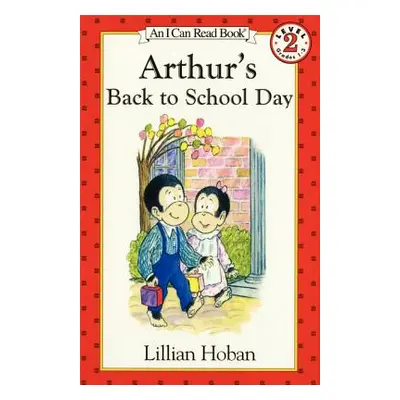 "Arthur's Back to School Day" - "" ("Hoban Lillian")(Paperback)