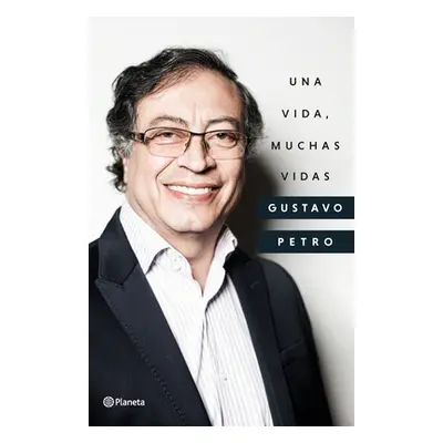 "Una Vida, Muchas Vidas" - "" ("Petro Gustavo")(Paperback)