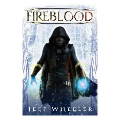 "Fireblood" - "" ("Wheeler Jeff")(Paperback)