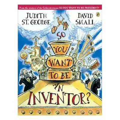 "So You Want to Be an Inventor?" - "" ("St George Judith")(Paperback)