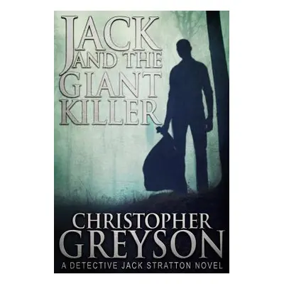 "Jack and the Giant Killer" - "" ("Greyson Christopher")(Paperback)