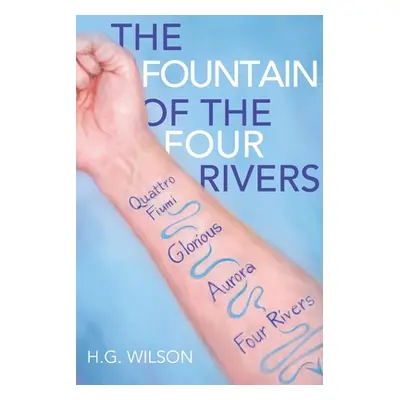 "The Fountain of The Four Rivers" - "" ("Wilson H. G.")(Paperback)