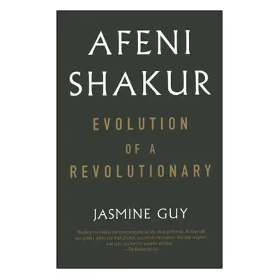 "Afeni Shakur: Evolution of a Revolutionary" - "" ("Guy Jasmine")(Paperback)