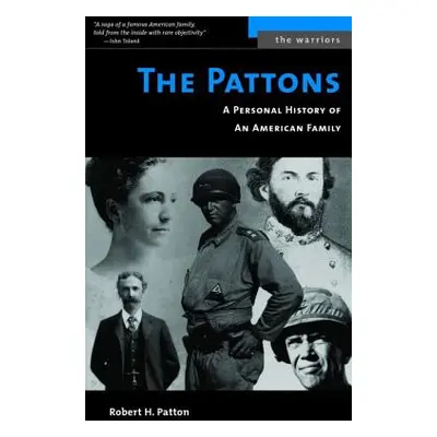 "Pattons: A Personal History of an American Family" - "" ("Patton Robert H.")(Paperback)