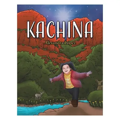 "Kachina" - "" ("Lpez Alexandra")(Paperback)