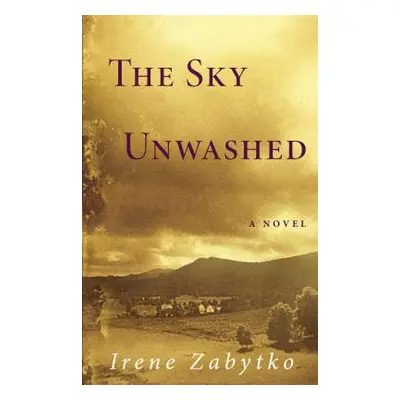 "The Sky Unwashed" - "" ("Zabytko Irene")(Paperback)