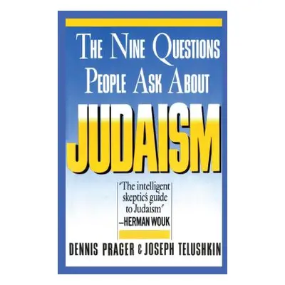 "Nine Questions People Ask about Judaism" - "" ("Prager Dennis")(Paperback)