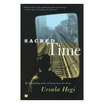 "Sacred Time" - "" ("Hegi Ursula")(Paperback)