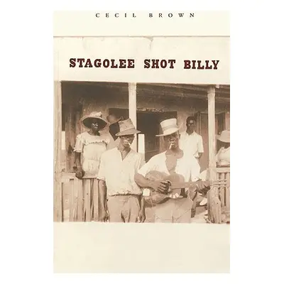 "Stagolee Shot Billy" - "" ("Brown Cecil")(Paperback)