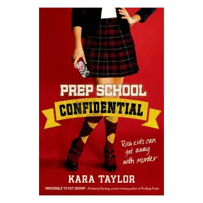 "Prep School Confidential" - "" ("Taylor Kara")(Paperback)