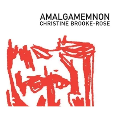 "Amalgamemnon" - "" ("Brooke-Rose Christine")(Paperback)