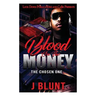 "Blood on the Money" - "" ("J-Blunt")(Paperback)