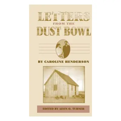 "Letters from the Dust Bowl" - "" ("Henderson Caroline")(Paperback)