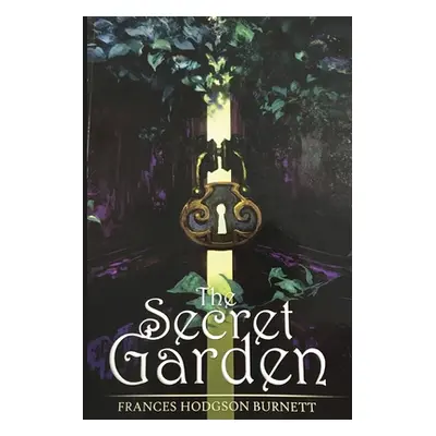 "The Secret Garden" - "" ("Burnett Frances Hodgson")(Paperback)