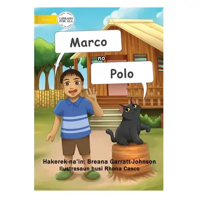 "Marco And Polo - Marco no Polo" - "" ("Garratt-Johnson Breana")(Paperback)