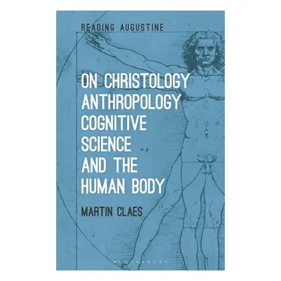 "On Christology, Anthropology, Cognitive Science and the Human Body" - "" ("Claes Martin")(Paper