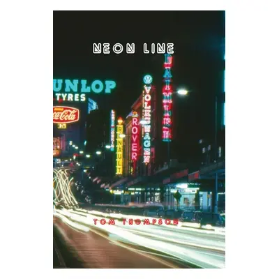 "Neon Line" - "" ("Thompson Tom")(Paperback)