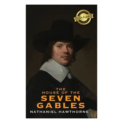 "The House of the Seven Gables (Deluxe Library Binding)" - "" ("Hawthorne Nathaniel")(Pevná vazb