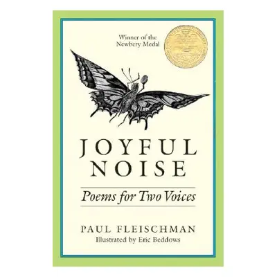 "Joyful Noise: Poems for Two Voices" - "" ("Fleischman Paul")(Pevná vazba)