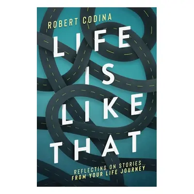 "Life Is Like That" - "" ("Codina Robert")(Paperback)