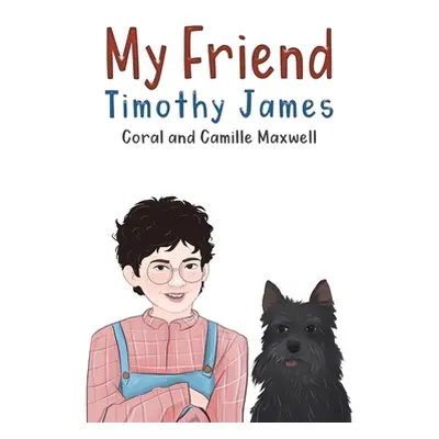 "My Friend Timothy James" - "" ("Coral")(Pevná vazba)