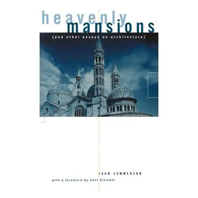 "Heavenly Mansions: And Other Essays on Architecture" - "" ("Summerson John")(Paperback)