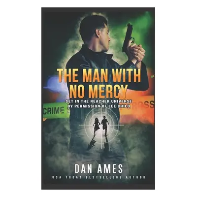 "The Jack Reacher Cases (The Man With No Mercy)" - "" ("Ames Dan")(Paperback)