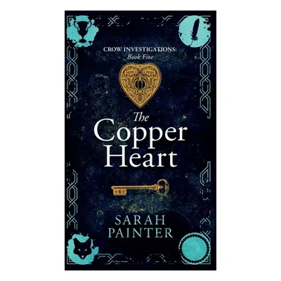 "The Copper Heart" - "" ("Painter Sarah")(Pevná vazba)