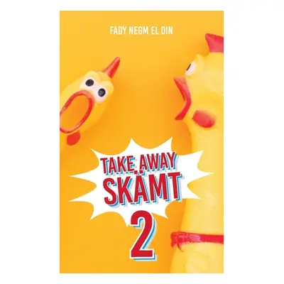 "Take away skmt 2" - "" ("Negm El Din Fady")(Paperback)