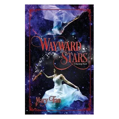 "Wayward Stars" - "" ("Mary Fan")(Paperback)