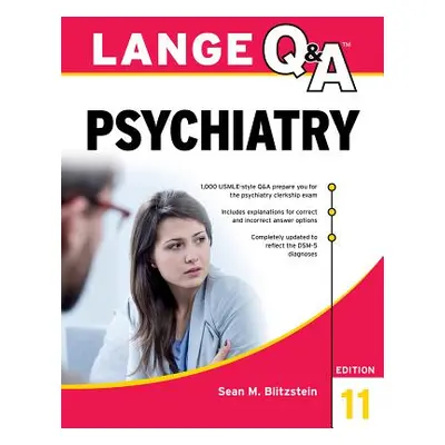 "Lange Q&A Psychiatry, 11th Edition" - "" ("Blitzstein Sean")(Paperback)