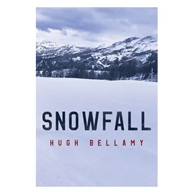 "Snowfall" - "" ("Bellamy Hugh")(Paperback / softback)