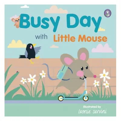 "Busy Day with Little Mouse" - "" ("")(Pevná vazba)