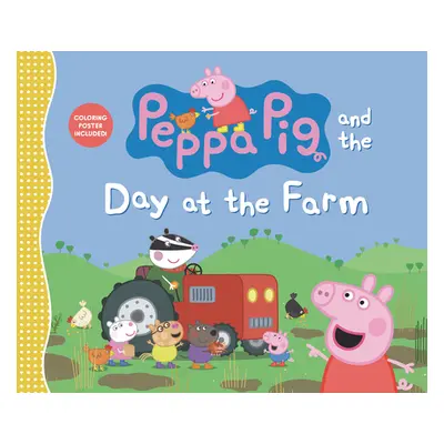 "Peppa Pig and the Day at the Farm" - "" ("Candlewick Press")(Pevná vazba)