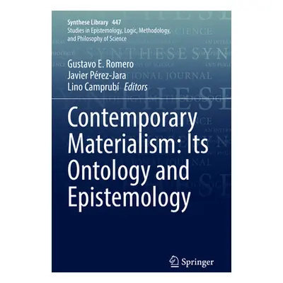 "Contemporary Materialism: Its Ontology and Epistemology" - "" ("Romero Gustavo E.")(Paperback)