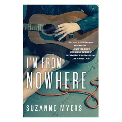 "I'm from Nowhere" - "" ("Myers Suzanne")(Paperback)