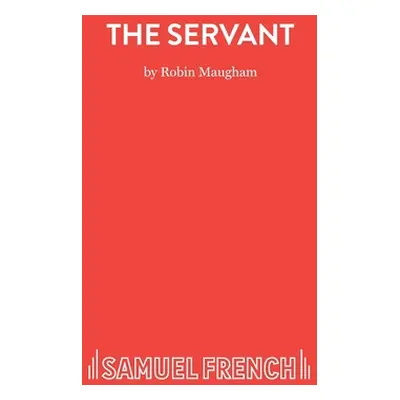 "The Servant" - "" ("Maugham Robin")(Paperback)