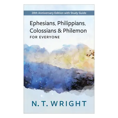 "Ephesians, Philippians, Colossians and Philemon" - "" ("Wright N. T.")(Paperback)