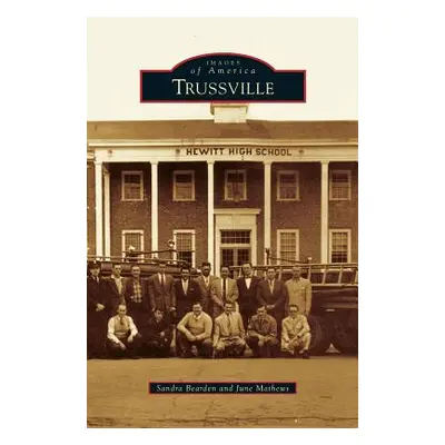 "Trussville" - "" ("Bearden Sandra")(Pevná vazba)