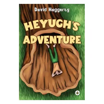 "Heyugh's Adventures" - "" ("Haggerty David")(Paperback / softback)