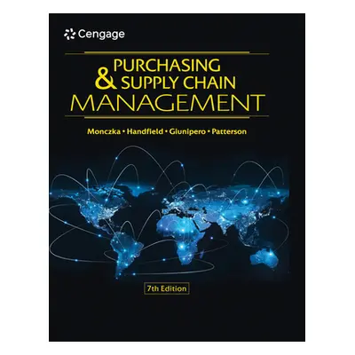 "Purchasing & Supply Chain Management" - "" ("Monczka Robert M.")(Pevná vazba)