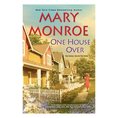 "One House Over" - "" ("Monroe Mary")(Paperback)